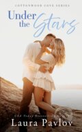 Kniha: Under the Stars (Laura Pavlov). Hea-Author Inc., 2023 Kniha: Under the Stars (Laura Pavlov). Hea-Author Inc., 2023