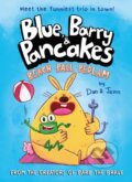 Kniha: Blue, Barry & Pancakes (Dan Abdo a Jason Patterson). Rock the Boat, 2024 Kniha: Blue, Barry & Pancakes (Dan Abdo a Jason Patterson). Rock the Boat, 2024