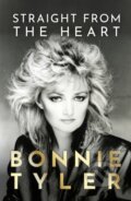 Kniha: Straight from the Heart (Bonnie Tyler). Coronet, 2024 Kniha: Straight from the Heart (Bonnie Tyler). Coronet, 2024