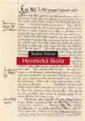 Kniha: Heretická škola (Radim Palouš). Karolinum, 2024 Kniha: Heretická škola (Radim Palouš). Karolinum, 2024