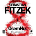 Audiokniha: Osemnoc (Sebastian Fitzek), 2024 Audiokniha: Osemnoc (Sebastian Fitzek), 2024