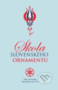 Kniha: Škola slovenského ornamentu (Štefan Leonard Kostelníček). Nitrava, 2024 Kniha: Škola slovenského ornamentu (Štefan Leonard Kostelníček). Nitrava, 2024