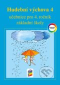 Kniha: Hudební výchova 4 (učebnice) (NNS). NNS, 2024 Kniha: Hudební výchova 4 (učebnice) (NNS). NNS, 2024