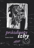 Kniha: Prázdnoty izby (Tamara Almáši). DŽAD, 2023 Kniha: Prázdnoty izby (Tamara Almáši). DŽAD, 2023