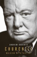 Kniha: Churchill (Andrew Roberts). Allen Lane, 2024 Kniha: Churchill (Andrew Roberts). Allen Lane, 2024