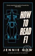 Kniha: How to Read F1 (Jennie Gow). BBC Books, 2024 Kniha: How to Read F1 (Jennie Gow). BBC Books, 2024