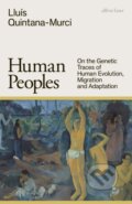 Kniha: Human Peoples (Lluis Quintana-Murci). Allen Lane, 2024 Kniha: Human Peoples (Lluis Quintana-Murci). Allen Lane, 2024