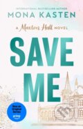 Kniha: Save Me (Mona Kasten). Penguin Books, 2025 Kniha: Save Me (Mona Kasten). Penguin Books, 2025