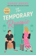Kniha: The Temporary Roomie (Sarah Adams). Headline Book, 2024 Kniha: The Temporary Roomie (Sarah Adams). Headline Book, 2024