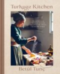 Kniha: Turkuaz Kitchen (Betül Tunç). Square Peg, 2024 Kniha: Turkuaz Kitchen (Betül Tunç). Square Peg, 2024