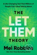 Kniha: Let Them Theory (Mel Robbins). Hay House, 2024 Kniha: Let Them Theory (Mel Robbins). Hay House, 2024
