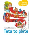 Kniha: Teta to plete (Ivona Březinová). Albatros CZ, 2024 Kniha: Teta to plete (Ivona Březinová). Albatros CZ, 2024