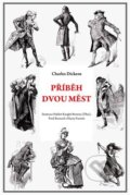 Kniha: Příběh dvou měst (Charles Dickens). Rybka Publishers, 2024 Kniha: Příběh dvou měst (Charles Dickens). Rybka Publishers, 2024