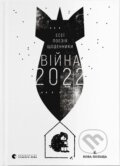 Kniha: Viina 2022 (Volodymyr Rafeenko). Old Lion Publishing House, 2024 Kniha: Viina 2022 (Volodymyr Rafeenko). Old Lion Publishing House, 2024