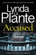 Kniha: Accused (Lynda La Plante). Zaffre, 2024 Kniha: Accused (Lynda La Plante). Zaffre, 2024