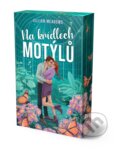 Kniha: Na křídlech motýlů (Jillian Meadows). Bookmedia, 2024 Kniha: Na křídlech motýlů (Jillian Meadows). Bookmedia, 2024