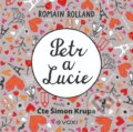 Audiokniha: Petr a Lucie (audiokniha) (Romain Rolland). Voxi, 2024 Audiokniha: Petr a Lucie (audiokniha) (Romain Rolland). Voxi, 2024