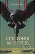 Kniha: Symfoniia monstriv (Marc Levy). Old Lion Publishing House, 2024 Kniha: Symfoniia monstriv (Marc Levy). Old Lion Publishing House, 2024