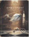 Kniha: Armstronh (Torben Kuhlmann). Old Lion Publishing House, 2024 Kniha: Armstronh (Torben Kuhlmann). Old Lion Publishing House, 2024