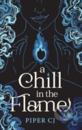 Kniha: A Chill in the Flame (Piper CJ). Sourcebooks, 2024 Kniha: A Chill in the Flame (Piper CJ). Sourcebooks, 2024