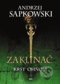 E-kniha: Zaklínač V.: Krst ohňom (Andrzej Sapkowski). Plus, 2017 E-kniha: Zaklínač V.: Krst ohňom (Andrzej Sapkowski). Plus, 2017