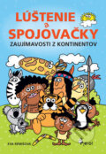 Kniha: Lúštenie a spojovačky (Eva Rémišová). Pierot, 2017 Kniha: Lúštenie a spojovačky (Eva Rémišová). Pierot, 2017
