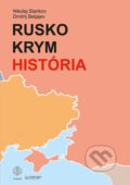 Rusko - Krym - História - Nikolaj Starikov,  Dmitrij Beljajev, Torden, 2017