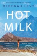 Kniha: Hot Milk (Deborah Levy). Penguin Books, 2017 Kniha: Hot Milk (Deborah Levy). Penguin Books, 2017