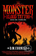 Kniha: Monster Blood Tattoo: Foundling (D.M. Cornish). Random House, 2011 Kniha: Monster Blood Tattoo: Foundling (D.M. Cornish). Random House, 2011