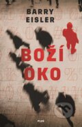 Kniha: Boží oko (Barry Eisler). Plus, 2017 Kniha: Boží oko (Barry Eisler). Plus, 2017