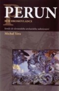 Kniha: Perun - bůh hromovládce (Michal Téra), 2017 Kniha: Perun - bůh hromovládce (Michal Téra), 2017