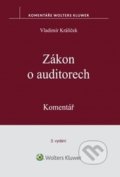 Kniha: Zákon o auditorech (Vladimír Králiček). Wolters Kluwer ČR, 2017 Kniha: Zákon o auditorech (Vladimír Králiček). Wolters Kluwer ČR, 2017