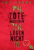 Kniha: Tote Mädchen lügen nicht (Jay Asher). cbt, 2012 Kniha: Tote Mädchen lügen nicht (Jay Asher). cbt, 2012