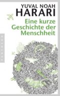 Kniha: Eine kurze Geschichte der Menschheit (Yuval Noah Harari). Pantheon Books, 2015 Kniha: Eine kurze Geschichte der Menschheit (Yuval Noah Harari). Pantheon Books, 2015