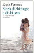 Kniha: Storia di chi fugge e di chi resta (Elena Ferrante). Dal Mondo, 2013 Kniha: Storia di chi fugge e di chi resta (Elena Ferrante). Dal Mondo, 2013