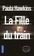 Kniha: La Fille du train (Paula Hawkins). Pocket Books, 2016 Kniha: La Fille du train (Paula Hawkins). Pocket Books, 2016