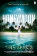 Kniha: The Honeymoon (Tina Seskis). Penguin Books, 2017 Kniha: The Honeymoon (Tina Seskis). Penguin Books, 2017