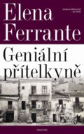 E-kniha: Geniální přítelkyně (Elena Ferrante), 2016 E-kniha: Geniální přítelkyně (Elena Ferrante), 2016