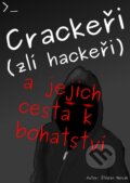 E-kniha: Crackeři (zlí hackeři) (Štěpán Novák) E-kniha: Crackeři (zlí hackeři) (Štěpán Novák)