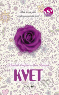 E-kniha: Kvet (Elizabeth Craft a Shea Olsen), 2017 E-kniha: Kvet (Elizabeth Craft a Shea Olsen), 2017