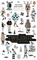 Kniha: Twilight (Elie Wiesel). Penguin Books, 2017 Kniha: Twilight (Elie Wiesel). Penguin Books, 2017