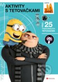 Kniha: Já, padouch 3: Aktivity s tetovačkami (CPRESS). CPRESS, 2017 Kniha: Já, padouch 3: Aktivity s tetovačkami (CPRESS). CPRESS, 2017