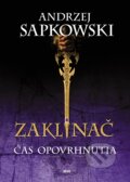 E-kniha: Zaklínač IV.: Čas opovrhnutia (Andrzej Sapkowski), 2016 E-kniha: Zaklínač IV.: Čas opovrhnutia (Andrzej Sapkowski), 2016