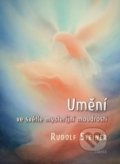Kniha: Umění ve světle mysterijní moudrosti (Rudolf Steiner). Fabula, 2017 Kniha: Umění ve světle mysterijní moudrosti (Rudolf Steiner). Fabula, 2017