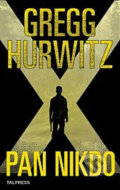 Kniha: Pan Nikdo (Gregg Hurwitz), 2017 Kniha: Pan Nikdo (Gregg Hurwitz), 2017