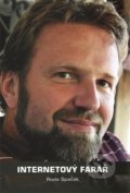 Kniha: Internetový farář - Ruda Špaček (Rudolf Špaček). Rudolf Špaček, 2016 Kniha: Internetový farář - Ruda Špaček (Rudolf Špaček). Rudolf Špaček, 2016