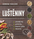 Kniha: Luštěniny (Georgina Fuggle). Metafora, 2017 Kniha: Luštěniny (Georgina Fuggle). Metafora, 2017