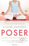 Kniha: Poser (Claire Dederer). Bloomsbury, 2012 Kniha: Poser (Claire Dederer). Bloomsbury, 2012
