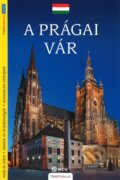 Kniha: Pražský hrad - průvodce/maďarsky (Viktor Kubík). MCU, 2015 Kniha: Pražský hrad - průvodce/maďarsky (Viktor Kubík). MCU, 2015