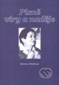 Kniha: Písně víry a naděje (Božena Cibulková). Rudolf Špaček, 2015 Kniha: Písně víry a naděje (Božena Cibulková). Rudolf Špaček, 2015